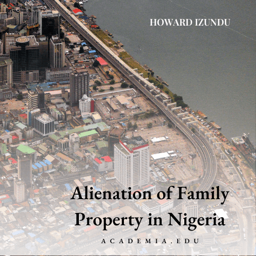 Alienation of Family Property in Nigeria